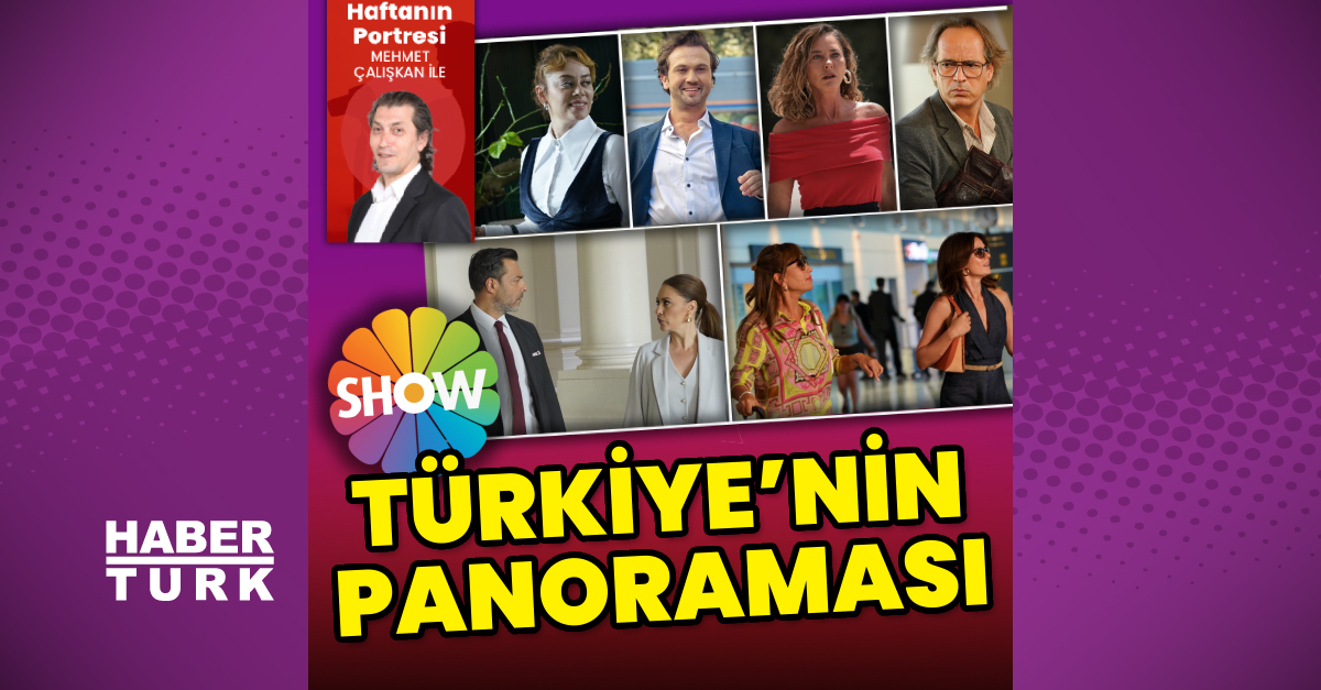 SHOW TV’nin dizileri Türkiye’nin panoraması