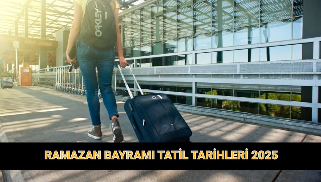 Ramazan Bayramı tatil süresi: 2025 Ramazan Bayramı tatili uzatılacak mı, kaç gün sürecek?